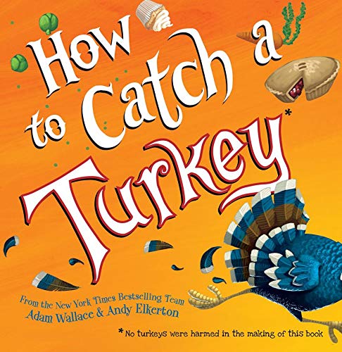 How to Catch a Turkey (HC)